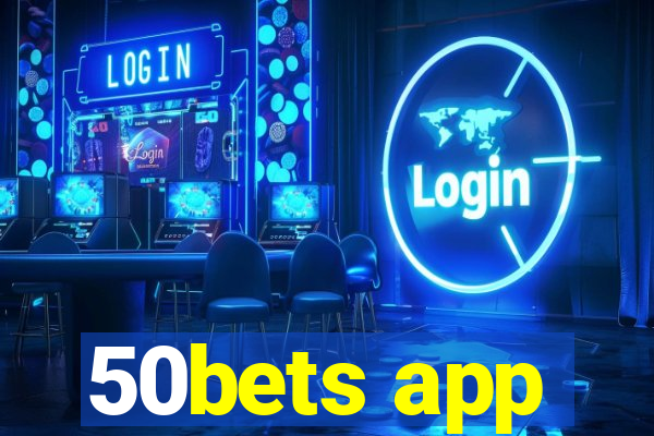 50bets app